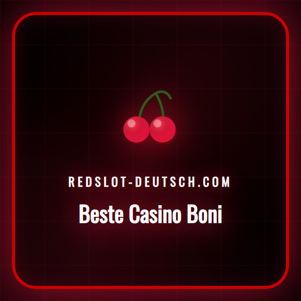 Eine Grafik, die die besten Casino Boni für deutsche Spieler im Überblick zeigt.