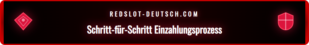 Visuelle Anleitung für den Einzahlungsvorgang bei Redslot 2026.